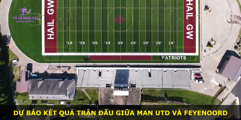 Dự báo kết quả trận đấu giữa Man Utd và Feyenoord