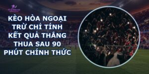 Kèo Hòa Ngoại Trừ