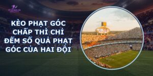 Kèo Phạt Góc Chấp